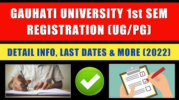 Gauhati University UG/PG 1st Sem Registration 2021-22🔥 | GU 1st Sem Registration Process in Details