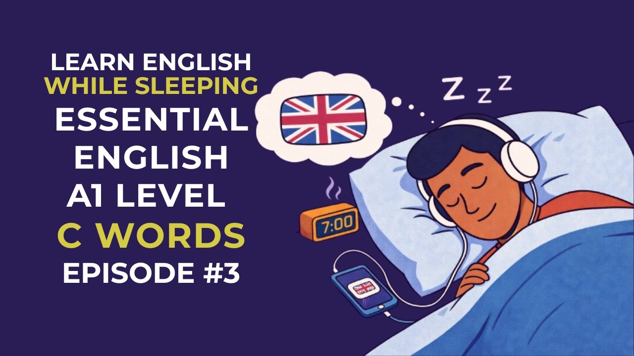 Absolute Beginners English While You Sleep 😴 | A1 English Level Vocabulary | Slow English Listening