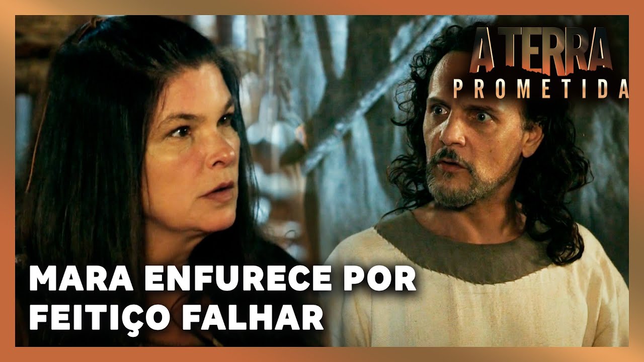 A TERRA PROMETIDA: Mara enfurece por feitiço para separar Ioná e Eloí ...