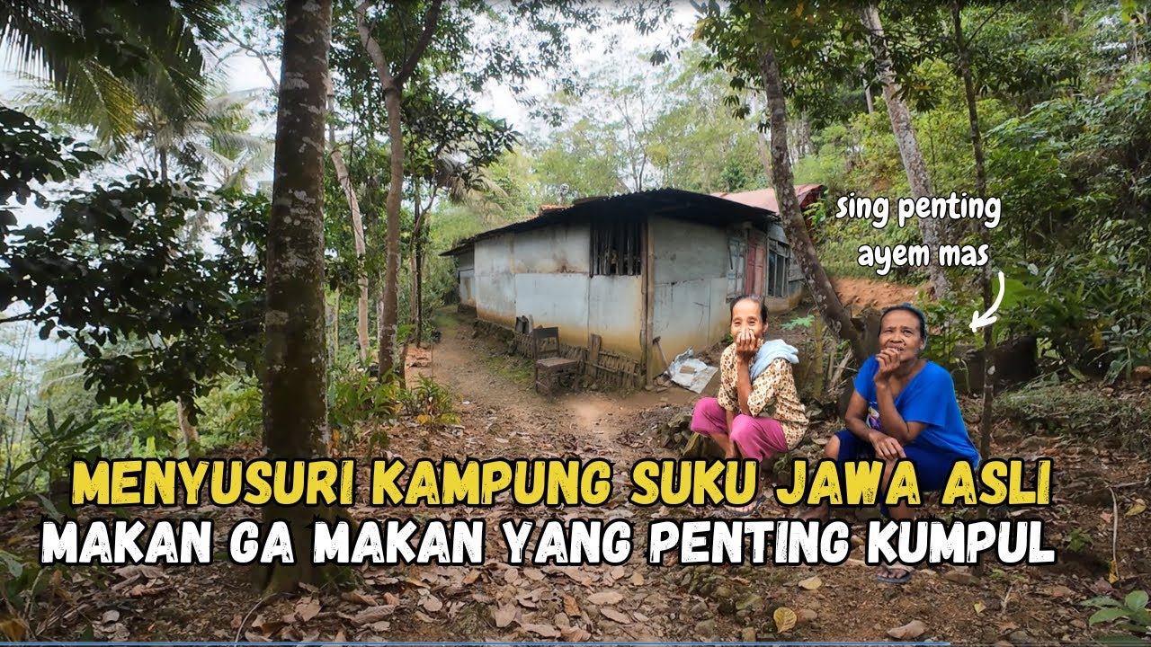 Menelusuri Kampung Suku Jawa Asli Terpencil di Pedalaman Banyumas, Hidup Apa Adanya di Pegunungan