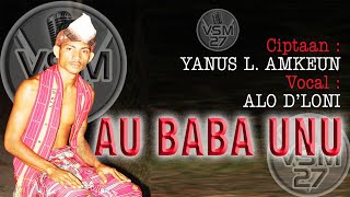 Download Lagu Lufut Terbaru-Au Baba Unu-Vocal:Alo D'Loni Download Lagu Lufut Terbaru-Au Baba Unu-Vocal:Alo D'Loni