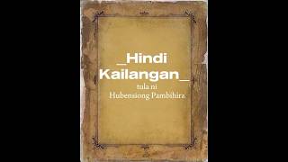 'Hindi Kailangan'✍️❤️ - tagalog poem - tradisyunal na tula