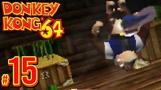 Donkey Kong 64 - Out of Bounds | PART 15