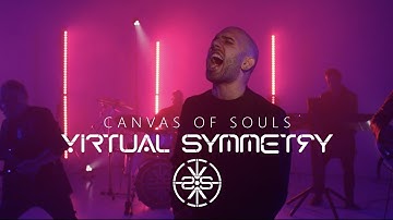 VIRTUAL SYMMETRY - Canvas Of Souls (Official Video)