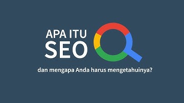 Apa itu SEO? - Search Engine Optimization - Video Illustrasi Tentang SEO