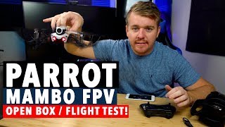 Parrot Mambo FPV Open Box and Flight Test! - YouTube