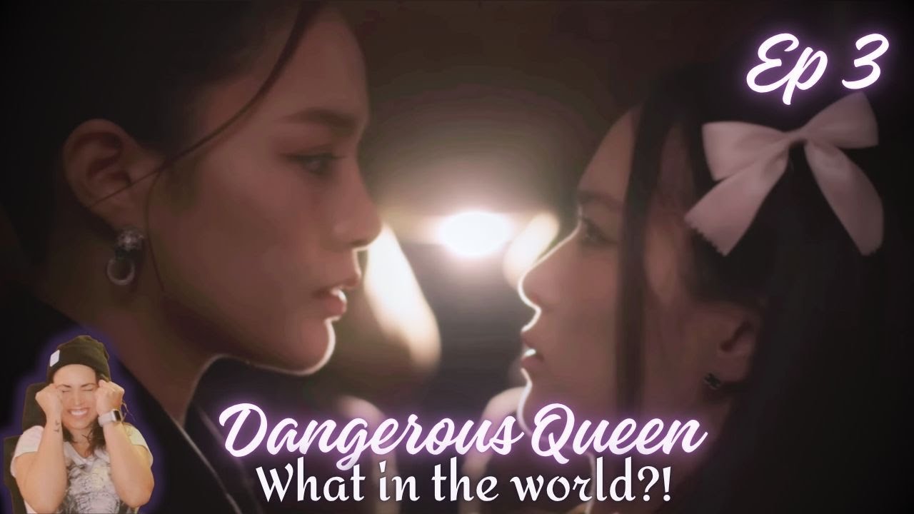 Worst Cliffhanger Ever!!! |Dangerous Queen| คนโปรดของควีน |Episode 3| Reaction