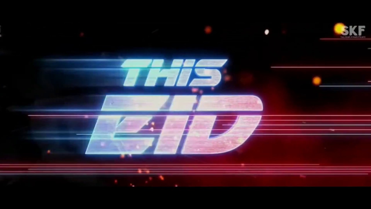 Race 3 oficial trailor, (2018,) HD , this eid