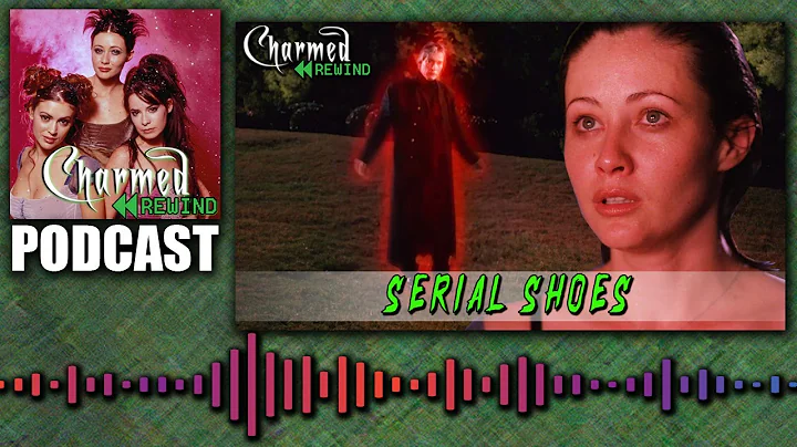 Serial Shoes (From Fear to Eternity) (Charmed Rewi...