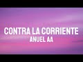 Anuel AA Contra La Corriente Letra Lyrics mp3