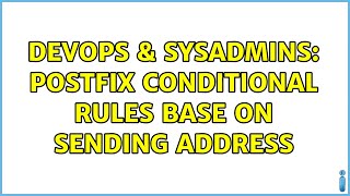 Famous DevOps & SysAdmins: Postfix conditional rules base on sending address Profile