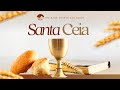 Santa Ceia Julho | Culto da Manhã