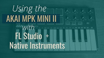 How to use AKAI MPK Mini MKII with FL Studio + [FREE Template]