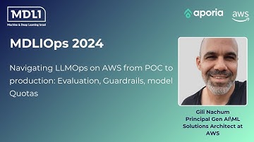 Navigating LLMOps on AWS from POC to production: Evaluation, Guardrails, model Quotas - Gili Nachum