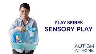 Sensory Play (4/7) | Autism at Home