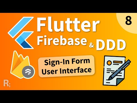 Flutter Firebase &amp; DDD Course [8] - Sign-In Form UI