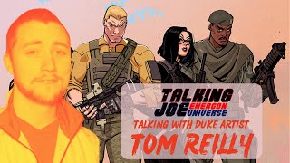 Tom Reilly - the Duke exit interview by Talking Joe (G.I Joe from Skybound Energon Universe)