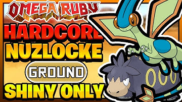 Pokemon Omega Ruby Hardcore Nuzlocke - GROUND TYPE SHINY ONLY! (NO OVERLEVELING, NO ITEMS)