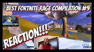 Best Fortnite Rage Compilation #9 REACTION!!!