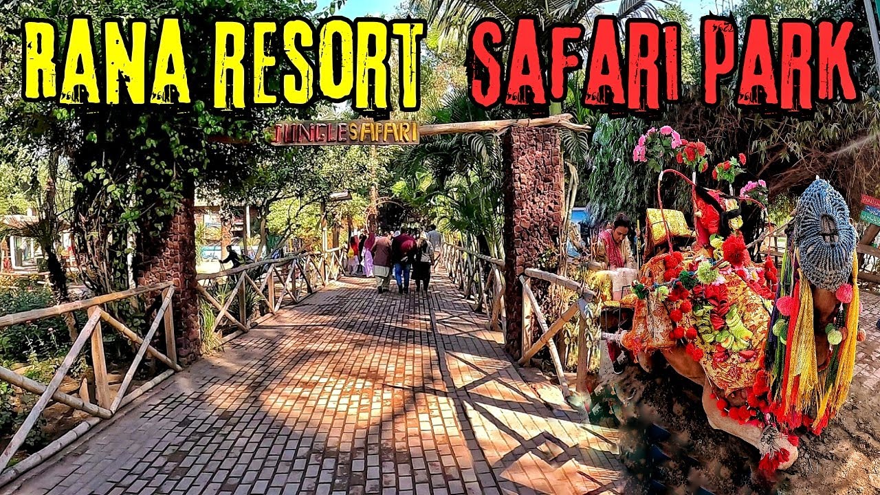 Complete Tour Of Rana Resort Safari Park Lahore | Rana Resort Park | RANA RESORT SAFARI PARK 2024