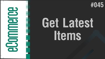 eCommerce Shop in Arabic #045 - Function - Get Latest Items Function