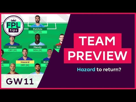 fpl-team-selection:-gw11-|-will-hazard-return-for-gameweek-11?-fantasy-premier-league-2018/19