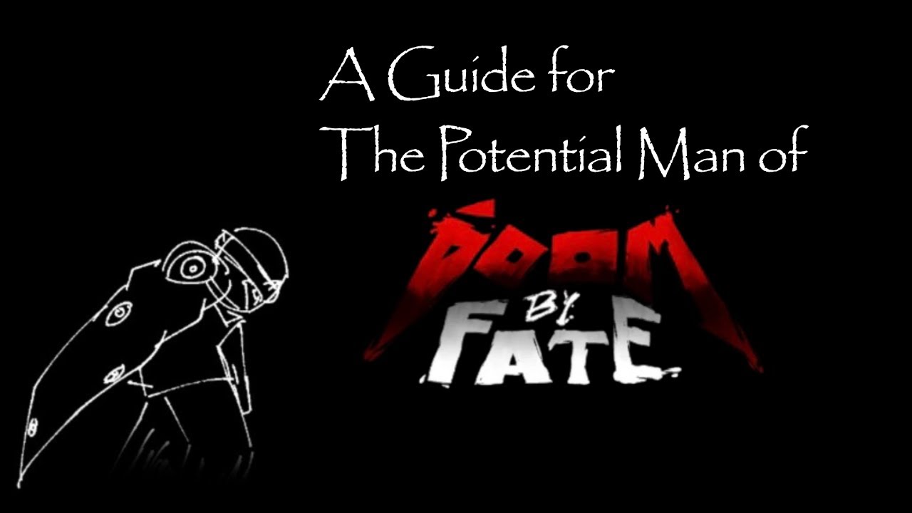 John Doe: The Potential Man | Doom by Fate Killer Guide
