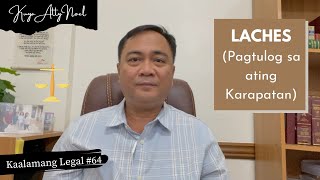 LACHES (Pagtulog sa ating Karapatan) | Kaalamang Legal #64