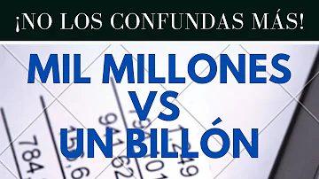 ¿Cuántos miles de millones son un billón?
