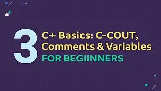 3-C++ Basics in Arabic: Cout, Comments & Variables Explained for Beginners