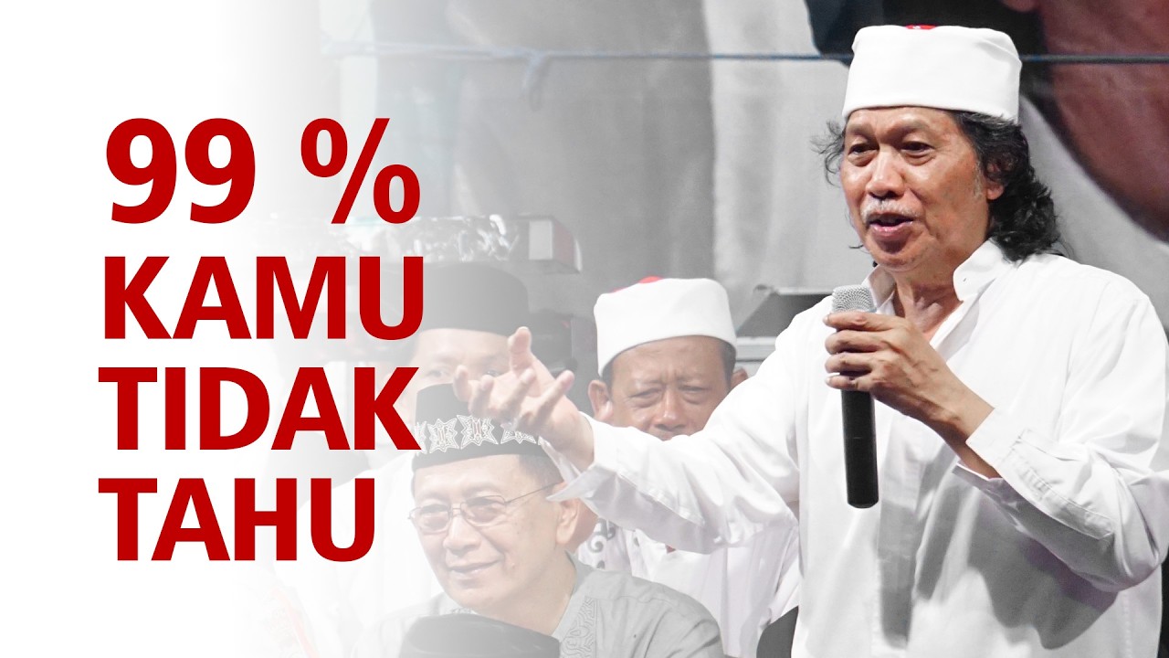 Mbah Nun: 99 Persen Kamu Tidak Tahu
