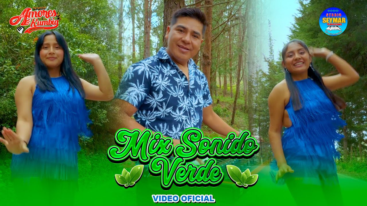 Mix Sonido Verde - Amores de la Kumbia Video Oficial 2025