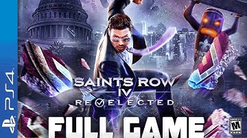 Saint Row 4 Re-elected - Full  PS4 Gameplay Walkthrough | FULL GAME Longplay