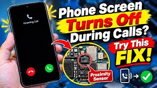 Information Proximity Sensor Problem Here’s the Solution! | All Smartphone Off screen During Call Update