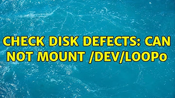 Ubuntu: Check Disk Defects: Can not mount /dev/loop0
