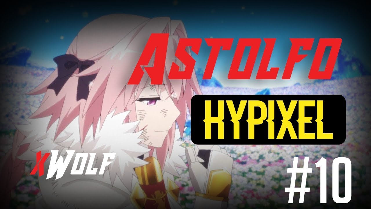 Astolfo on Hypixel #10