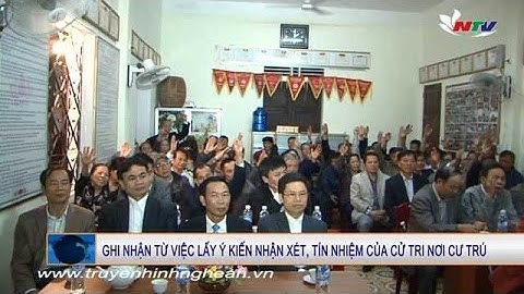 Ghi nhận từ việc lấy ý kiến nhận xét, tín nhiệm của cử tri nơi cư trú
