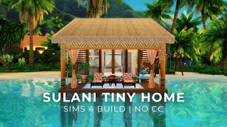 Sims 4 Speed Build | Sulani Tiny home | No CC