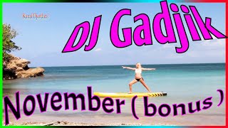 DJ Gadjik - November (bonus)