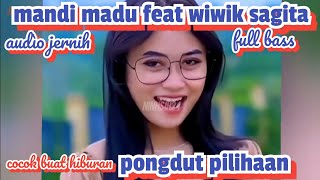 MANDI MADU feat WIWIK SAGITA/PONGDUT POPULER