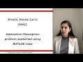 Kinetic monte carlo kmc adsorptiondesorption problem explained using matlab code