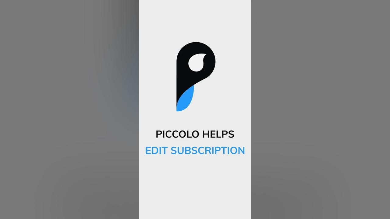 How to edit Subscriptions on Piccolo App Edit Subscription Tutorial