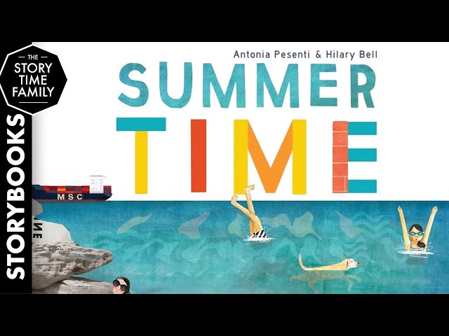 Summer Time  A story about living your best summer always 