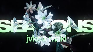 Download Lagu JVKE x Maki - seasons (official lyric video) MP3 Download Lagu JVKE x Maki - seasons (official lyric video) MP3