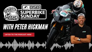 Superbike Sundays #7 (Peter Hickman)