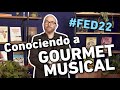 CONOCIENDO a Gourmet Musical :  La MÚSICA es importante y vale la pena prestarle atención 📖 FED22