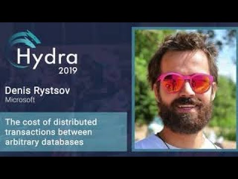 Denis Rystsov —The cost of distributed transactions between arbitrary databases