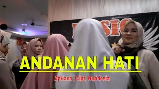 Download Lagu ANDANAN HATI | LIVE Apriana | Gedung Warna Warni Cisait Kragilan Kab. Serang 13-08-2022 MP3