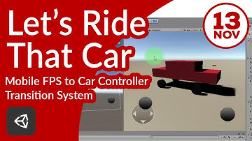 Mobile FPS to Car Controller Transition System | FPS Controller and Car Controller Mixed Together!!!
