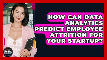 How Can Data Analytics Predict Employee Attrition For Your Startup? - Founders Supporting Founders